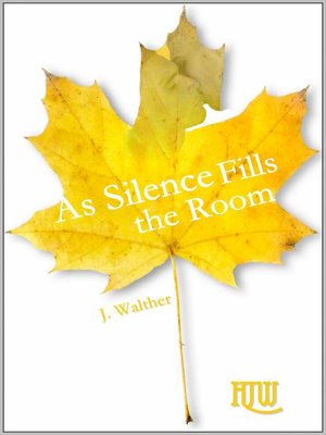 cover image of As Silence Fills the Room